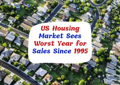 US Housing Market Sees Worst Year for Sales Since 1995